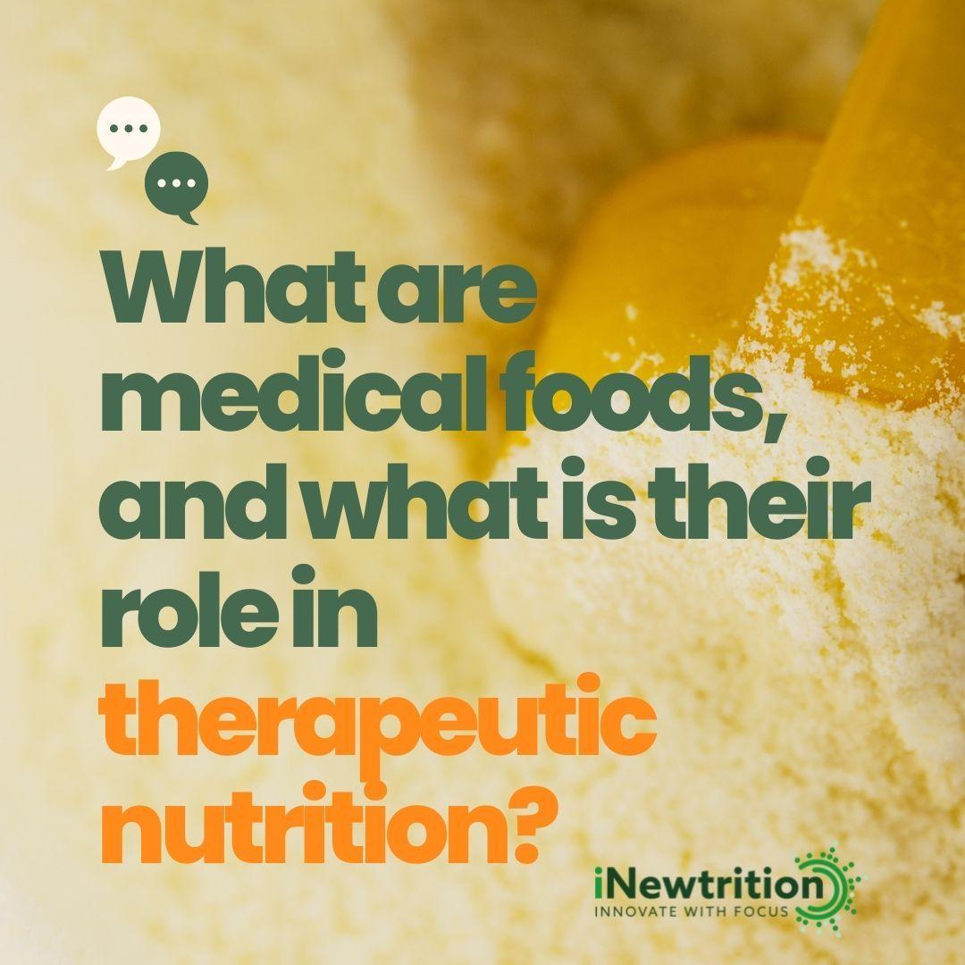 What are medical foods?